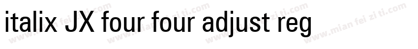 italix JX four four adjust regular字体转换